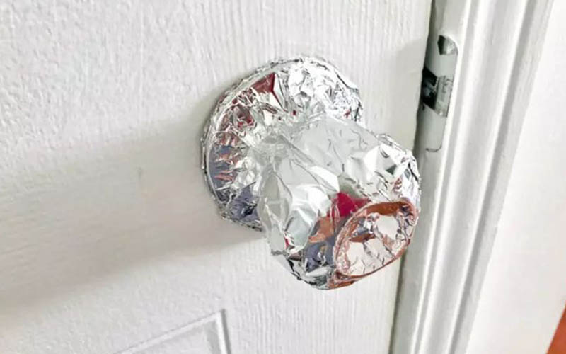 why put foil on doorknob