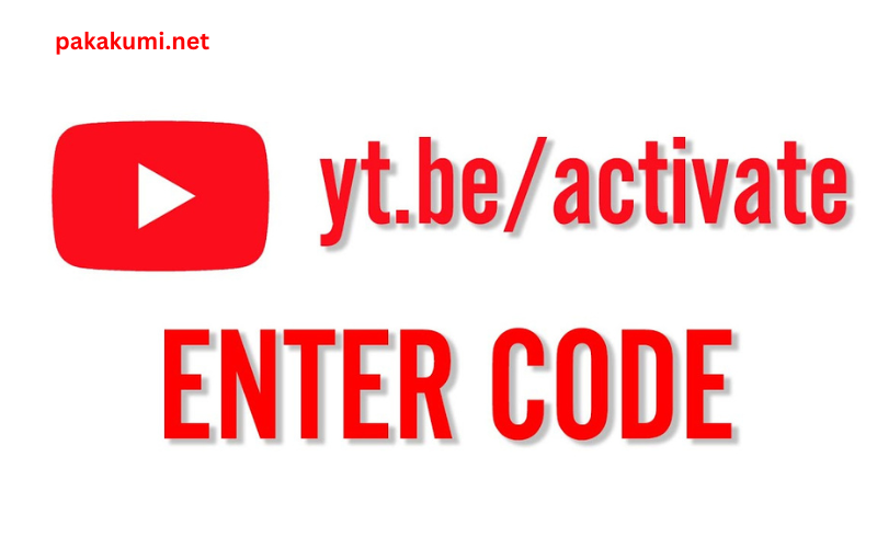 yt.be Activate